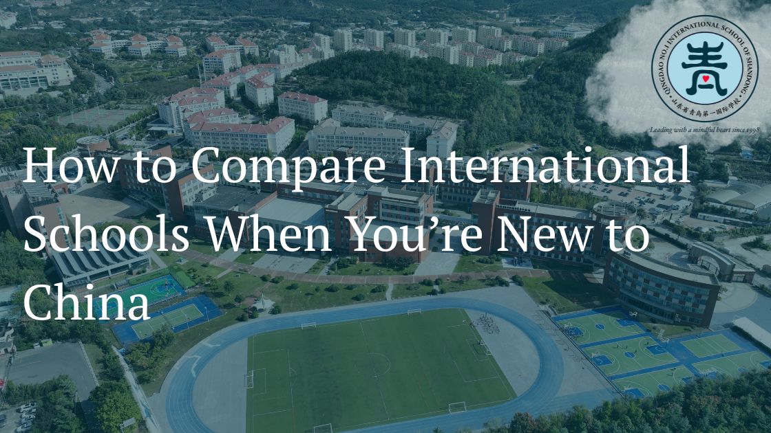 Qingdao No. 1 International School of Shandong (QISS) campus in China with academic buildings, green lawns, and a running track in the foreground, overlaid with the text 