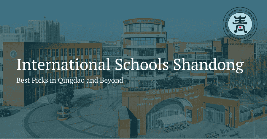 International Schools Shandong: Best Picks in Qingdao & Beyond 1 International schools in Shandong Province, highlighting Qingdao campuses families compare for curriculum options, accreditation, admissions, and student support