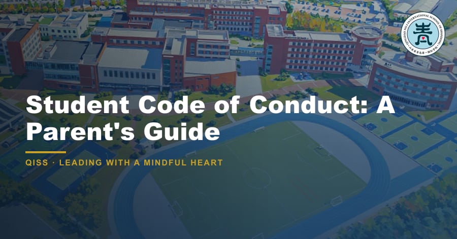 Student Code of Conduct: A Parent's Guide - QISS Qingdao campus, with title overlay and school logo